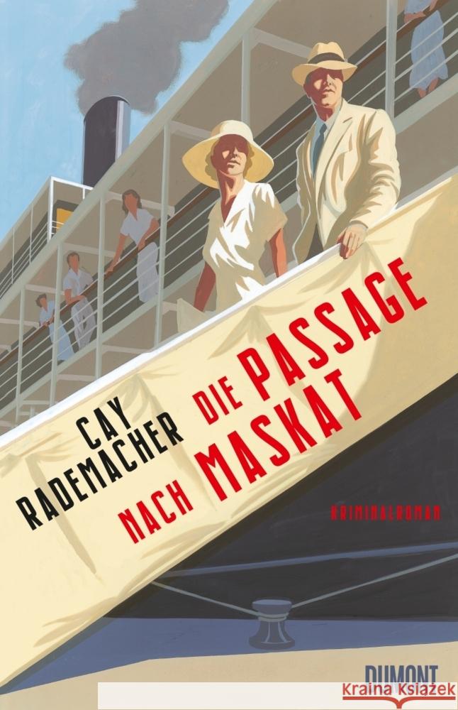 Die Passage nach Maskat Rademacher, Cay 9783832181970 DuMont Buchverlag Gruppe - książka