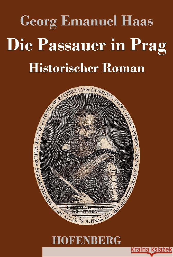Die Passauer in Prag Haas, Georg Emanuel 9783743747494 Hofenberg - książka