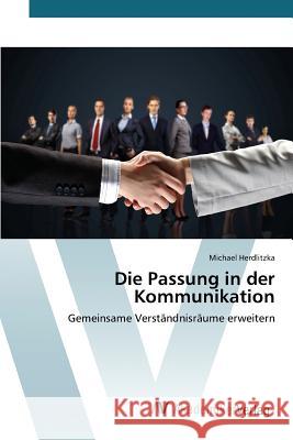 Die Passung in der Kommunikation Herdlitzka Michael 9783639855500 AV Akademikerverlag - książka