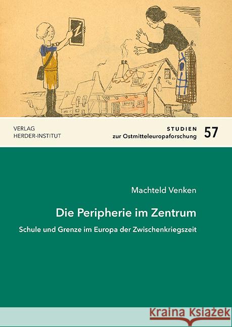Die Peripherie im Zentrum Venken, Machteld 9783879694839 Verlag Herder-Institut - książka
