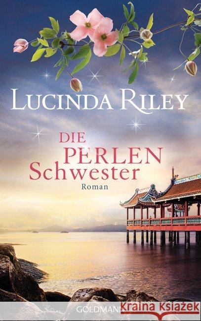 Die Perlenschwester : Roman Riley, Lucinda 9783442314454 Goldmann - książka