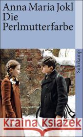 Die Perlmutterfarbe : Ein Kinderroman für fast alle Leute. Das Buch zum Film Jokl, Anna M.   9783518460399 Suhrkamp - książka