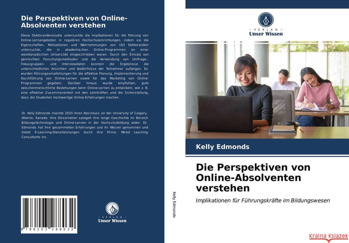 Die Perspektiven von Online-Absolventen verstehen Edmonds, Kelly 9786203288032 Verlag Unser Wissen - książka