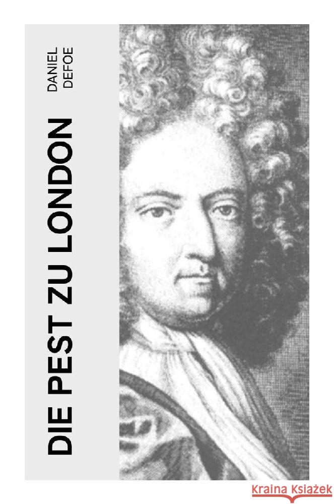 Die Pest zu London Defoe, Daniel 9788027372973 e-artnow - książka