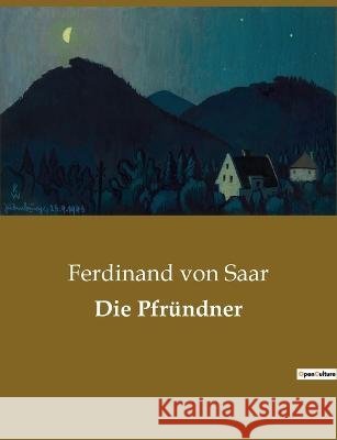 Die Pfründner Von Saar, Ferdinand 9782385085414 Culturea - książka