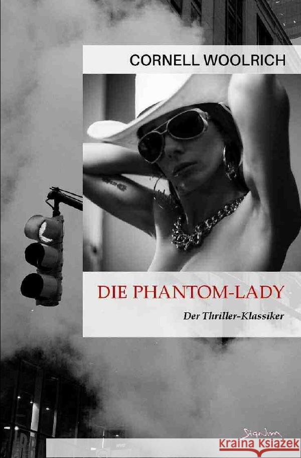 DIE PHANTOM-LADY Woolrich, Cornell 9783756532742 epubli - książka