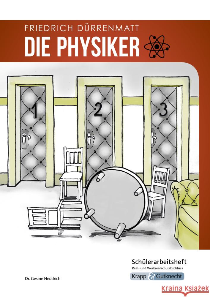 Die Physiker - Friedrich Dürrenmatt - Schülerarbeitsheft - M-Niveau Heddrich, Dr. Gesine, UNdank, Sabrina 9783963231001 Krapp & Gutknecht - książka