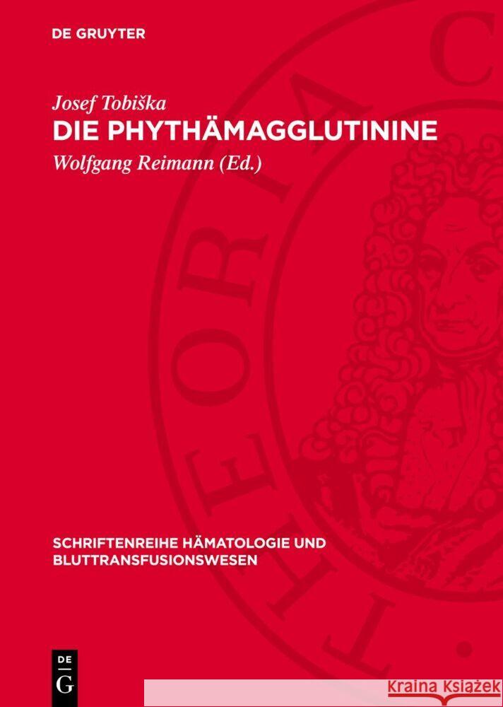 Die Phythämagglutinine Josef Tobiška 9783112758229 De Gruyter (JL) - książka