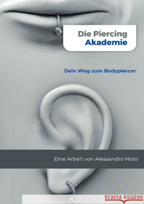 Die Piercing Akademie Noto, Alessandro 9783818756680 epubli - książka