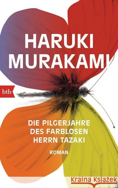 Die Pilgerjahre des farblosen Herrn Tazaki : Roman Murakami, Haruki 9783442749003 btb - książka