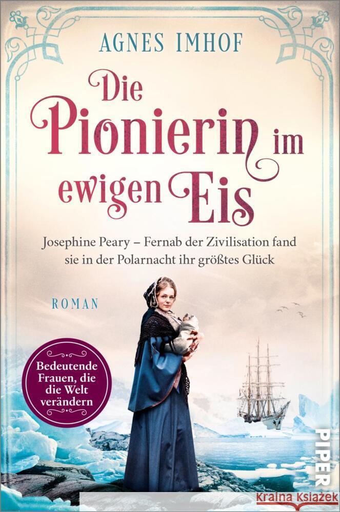 Die Pionierin im ewigen Eis Imhof, Agnes 9783492062701 Piper - książka