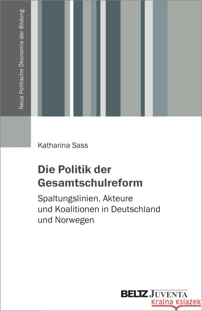 Die Politik der Gesamtschulreform Sass, Katharina 9783779977995 Beltz Juventa - książka