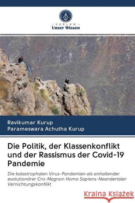 Die Politik, der Klassenkonflikt und der Rassismus der Covid-19 Pandemie Kurup, Ravikumar, Achutha Kurup, Parameswara 9786202618434 Sciencia Scripts - książka