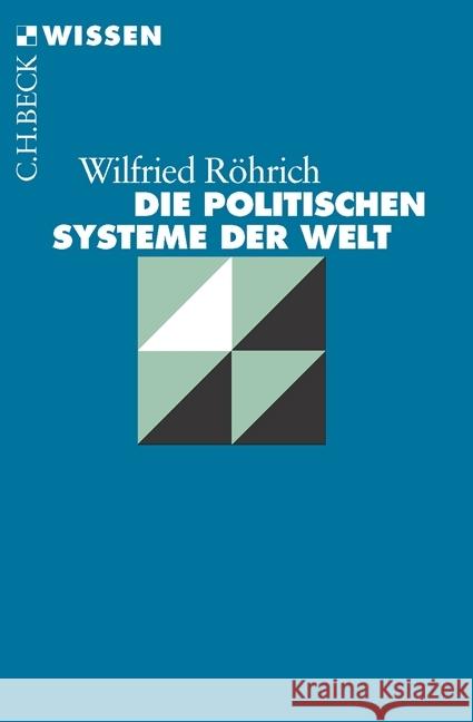 Die politischen Systeme der Welt Röhrich, Wilfried 9783406715792 Beck - książka