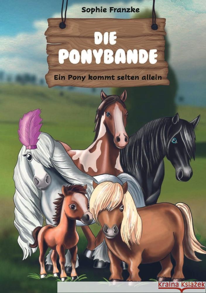 Die Ponybande: Ein Pony kommt selten allein Sophie Franzke 9783384054111 Tredition Gmbh - książka