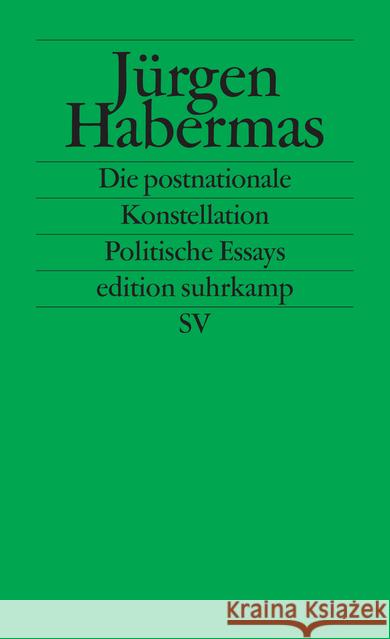 Die postnationale Konstellation : Politische Essays Habermas, Jürgen   9783518120958 Suhrkamp - książka