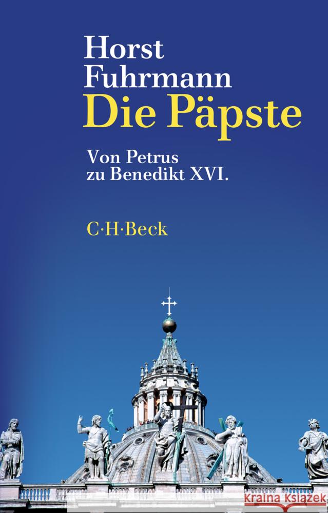 Die Päpste Fuhrmann, Horst 9783406762970 Beck - książka