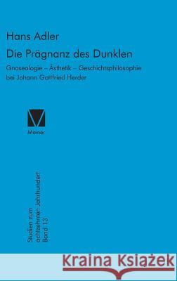 Die Prägnanz des Dunklen Adler, Hans 9783787309610 Felix Meiner - książka