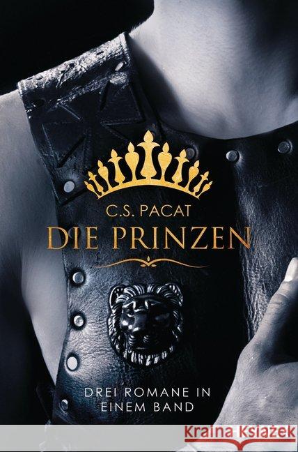 Die Prinzen : Drei Romane in einem Band Pacat, C. S. 9783453318205 Heyne - książka