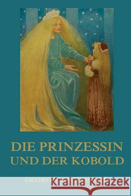 Die Prinzessin und der Kobold: Illustrierte Ausgabe Beck, Juergen 9783849699055 Jazzybee Verlag - książka