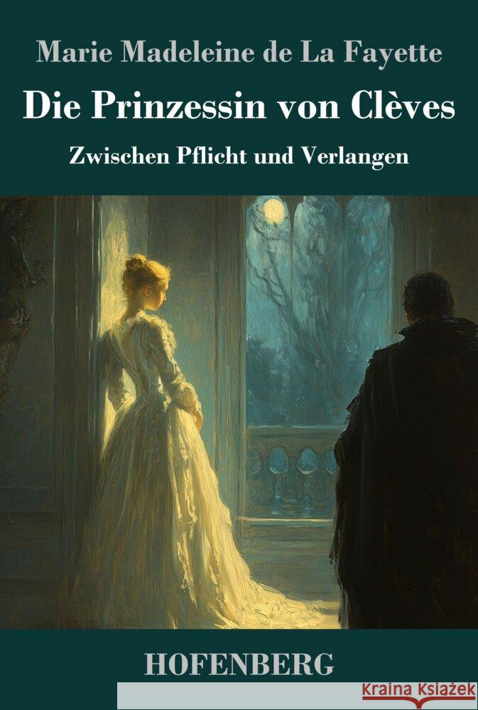 Die Prinzessin von Clèves Fayette, Marie Madeleine de La 9783743751071 Hofenberg - książka