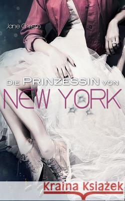 Die Prinzessin Von New York Jane Christo 9781523423781 Createspace Independent Publishing Platform - książka