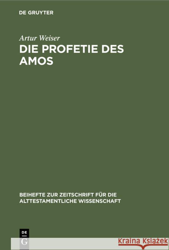 Die Profetie Des Amos Artur Weiser 9783111208312 De Gruyter - książka