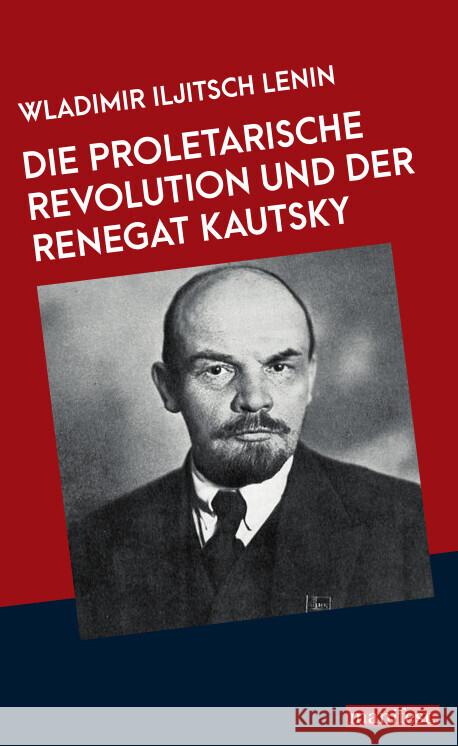 Die proletarische Revolution und der Renegat Kautsky Lenin, Wladimir Iljitsch 9783961561254 Manifest Verlag - książka