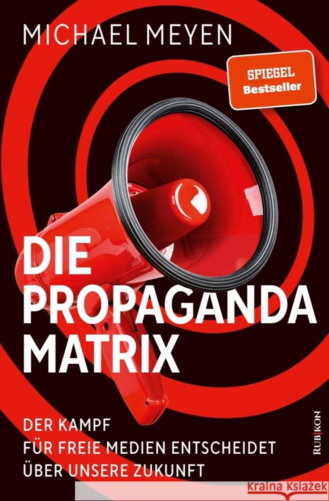 Die Propaganda-Matrix Meyen, Michael 9783952595442 Rubikon Frankfurt - książka