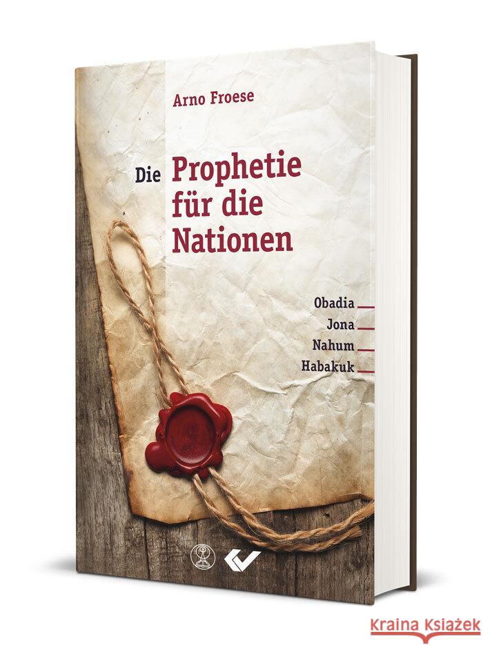 Die Prophetie für die Nationen Froese, Arno 9783863538156 Missionswerk Mitternachtsruf - książka