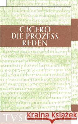 Die Prozessreden: Lateinisch - Deutsch Cicero 9783050054742 Artemis & Winkler - książka