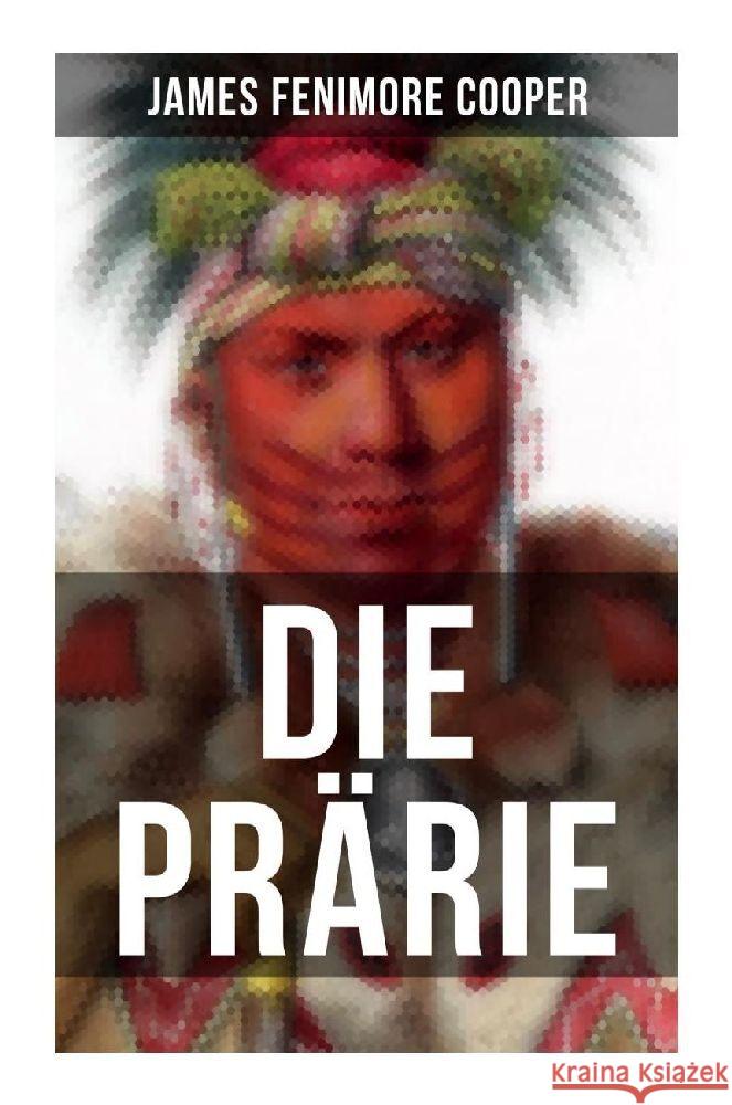 Die Prärie Cooper, James Fenimore 9788027253388 Musaicum Books - książka