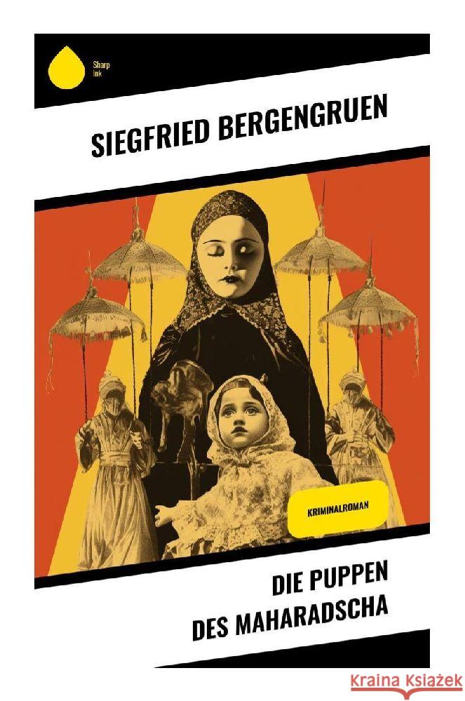 Die Puppen des Maharadscha Bergengruen, Siegfried 9788028348304 Sharp Ink - książka