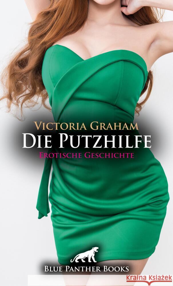 Die Putzhilfe | Erotische Geschichte + 3 weitere Geschichten Graham, Victoria 9783756146239 blue panther books - książka