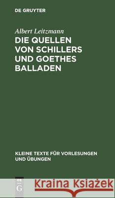 Die Quellen Von Schillers Und Goethes Balladen Albert Leitzmann 9783110999105 De Gruyter - książka