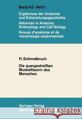 Die Quergestreiften Muskelfasern Des Menschen Henning Schmalbruch 9783662274361 Springer - książka