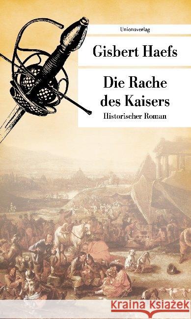 Die Rache des Kaisers : Historischer Roman Haefs, Gisbert 9783293208605 Unionsverlag - książka