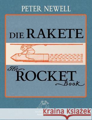 Die Rakete / The Rocket Book: Deutsch und englisch Polentz, Wolfgang Von 9783939904144 Amalienpresse - książka