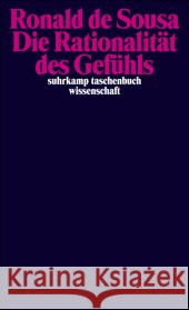 Die Rationalität des Gefühls Sousa, Ronald de   9783518295090 Suhrkamp - książka