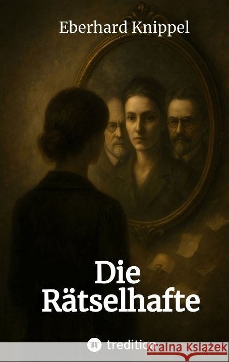 Die Rätselhafte Knippel, Eberhard 9783384723345 tredition - książka