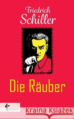 Die Räuber Friedrich Schiller   9783958552388 Fabula Verlag Hamburg - książka
