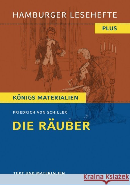 Die Räuber : Hamburger Leseheft plus Königs Materialien. Text und Materialien Schiller, Friedrich von 9783872915023 Bange - książka