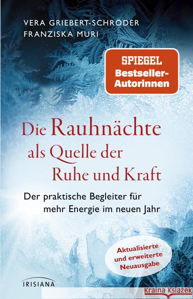 Die Rauhnächte als Quelle der Ruhe und Kraft Griebert-Schröder, Vera, Muri, Franziska 9783424154856 Irisiana - książka