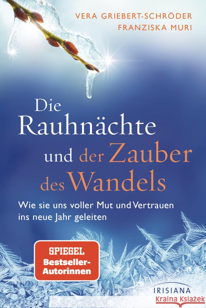Die Rauhnächte und der Zauber des Wandels Griebert-Schröder, Vera, Muri, Franziska 9783424154863 Irisiana - książka