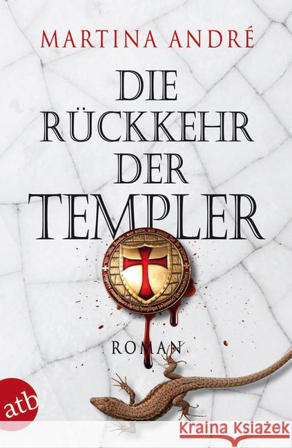 Die Rückkehr der Templer : Roman André, Martina 9783746629513 Aufbau TB - książka