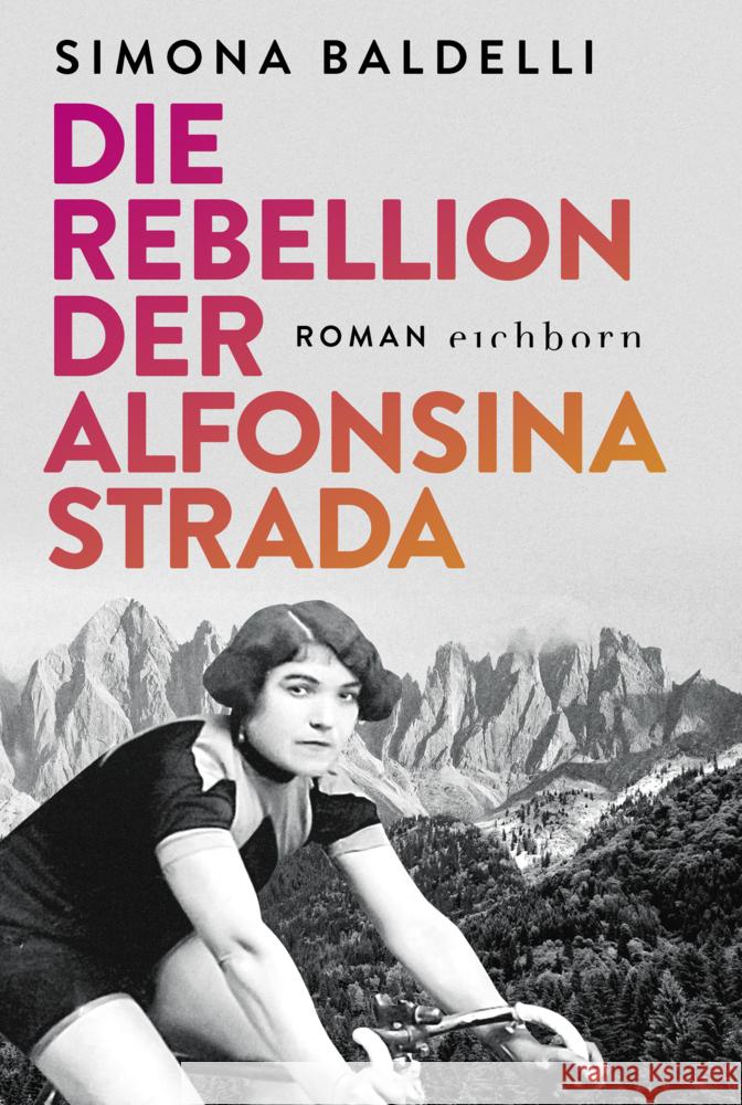 Die Rebellion der Alfonsina Strada Baldelli, Simona 9783847901266 Eichborn - książka