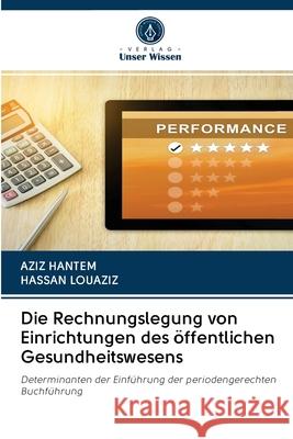 Die Rechnungslegung von Einrichtungen des  Aziz Hantem Hassan Louaziz 9786202510622 Verlag Unser Wissen - książka