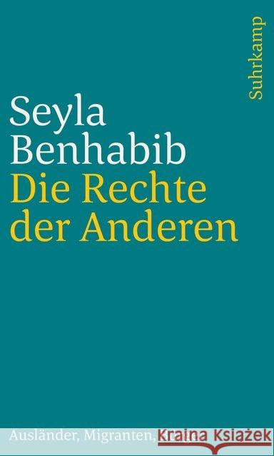 Die Rechte der Anderen Benhabib, Seyla 9783518240427 Suhrkamp - książka