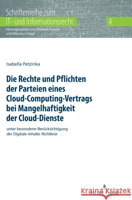 Die Rechte Und Pflichten Der Parteien Eines Cloud-Computing-Vertrags Bei Mangelhaftigkeit Der Cloud-Dienste: Unter Besonderer Beruecksichtigung Der Di Hoeren, Thomas 9783631836125 PETER LANG AG - książka
