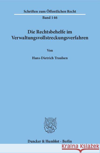 Die Rechtsbehelfe Im Verwaltungsvollstreckungsverfahren Traulsen, Hans-Dietrich 9783428023905 Duncker & Humblot - książka